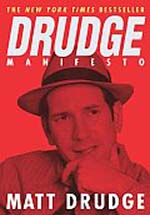 Drudge Manifesto by Matt Drudge